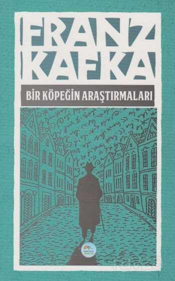 Bir Köpeğin Araştırmaları - Maviçatı Yayınları