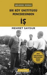 Bir Köy Enstitüsü Penceresinden İş - Literatür Yayınları