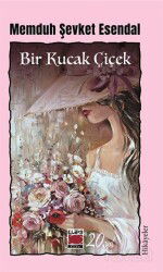 Bir Kucak Çiçek - Elips Kitap