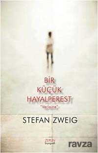 Bir Küçük Hayalperest Verlaine - Zeplin