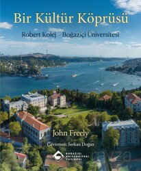 Bir Kültür Köprüsü - Boğaziçi Üniversitesi Yayınevi