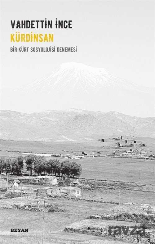 Bir Kürt Sosyolojisi Denemesi Kürdinsan - Beyan Yayınları