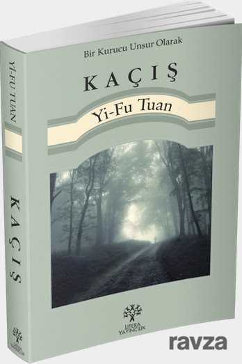 Bir Kurucu Unsur Olarak Kaçış - Litera Yayıncılık