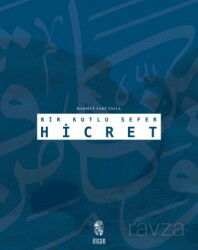 Bir Kutlu Sefer Hicret - İnsan Yayınları
