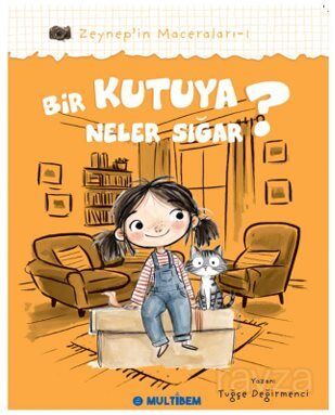 Bir Kutuya Neler Sığar? / Zeynep'in Maceraları 1 - 1