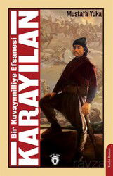 Bir Kuvayımilliye Efsanesi Karayılan - Dorlion Yayınevi