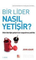 Bir Lider Nasıl Yetişir? - Babıali Kültür Yayıncılığı