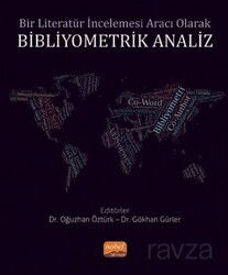Bir Literatür İncelemesi Aracı Olarak Bibliyometrik Analiz - Nobel Bilimsel