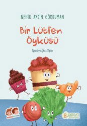 Bir Lütfen Öyküsü - Pırıltı Kitapları