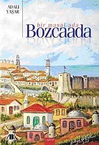 Bir Masal Ada Bozcaada - 1