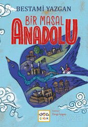 Bir Masal Anadolu - Nar Yayınları