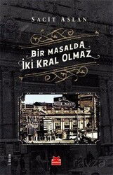 Bir Masalda İki Kral Olmaz - Kırmızı Kedi Yayınevi