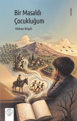 Bir Masaldı Çocukluğum - 1