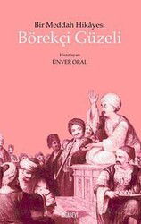 Bir Meddah Hikayesi Börekçi Güzeli - Kitabevi Yayıncılık
