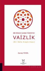 Bir Meslek Olarak Türkiye'de Vaizlik (Bir Saha Araştırması) - Akademisyen Kitabevi