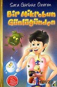 Bir Mikrobun Günlüğünden - 1