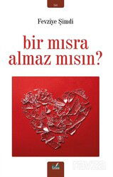 Bir Mısra Almaz mısın ? - İzan Yayıncılık