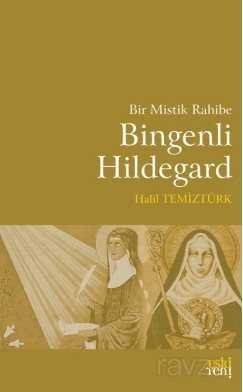 Bir Mistik Rahibe Bingenli Hildegard - 1