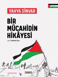 Bir Mücahidin Hikayesi Yahya Sinvar - Duruş