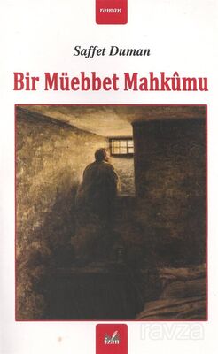 Bir Müebbet Mahkûmu - 1