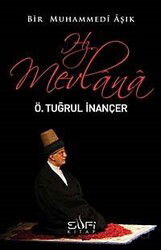 Bir Muhammedi Aşık: Hz. Mevlana - Sufi Kitap Yayınları