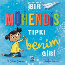 Bir Mühendis Tıpkı Benim Gibi - İthaki Çocuk