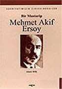 Bir Mustarip Mehmet Akif Ersoy - 1