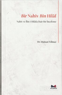 Bir Nahiv Bin Hilaf (Nahiv ve İlm-i Hilafa Dair Bir İnceleme) - 1