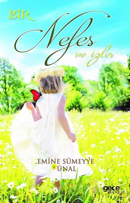 Bir Nefes ve İzler - Gece Kitaplığı