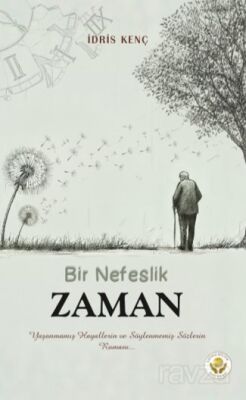 Bir Nefeslik Zaman - 1