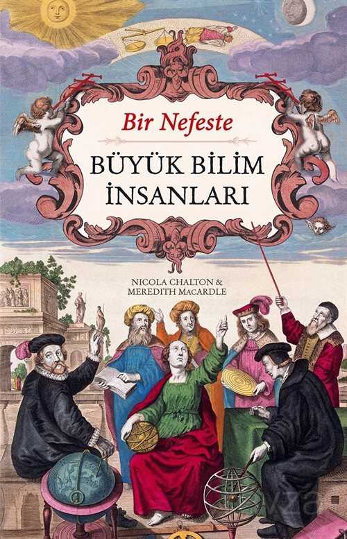 Bir Nefeste Büyük Bilim İnsanları - Maya Kitap