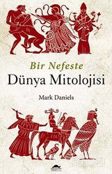 Bir Nefeste Dünya Mitolojisi - Maya Kitap