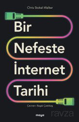 Bir Nefeste İnternet Tarihi - Maya Kitap