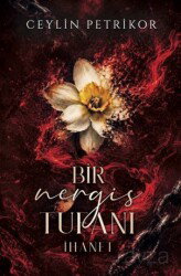 Bir Nergis Tufanı: İhanet - Martı Kitabevi