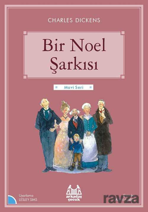 Bir Noel Şarkısı / Gökkuşağı Mavi Seri - 1