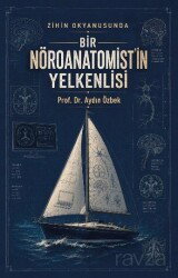 Bir Nöroanatomist'in Yelkenlisi - Ozan Yayıncılık