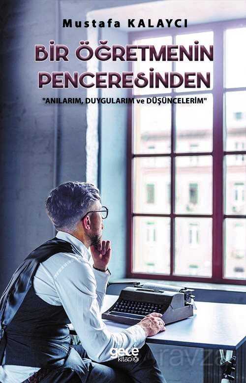 Bir Öğretmenin Penceresinden - Gece Kitaplığı