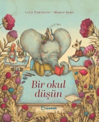 Bir Okul Düşün - 1