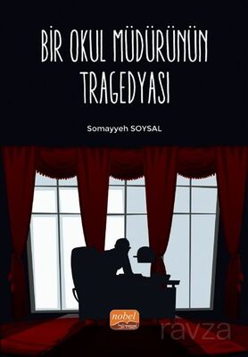 Bir Okul Müdürünün Tragedyası - 1