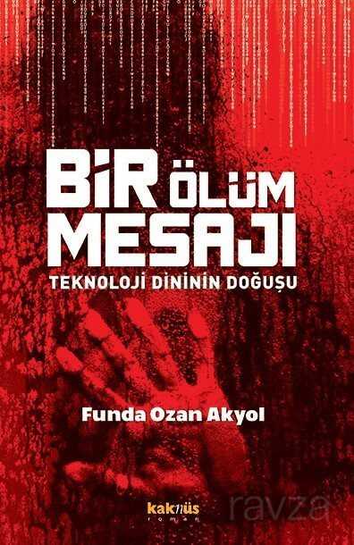 Bir Ölüm Mesajı - Kaknüs Yayınları