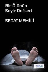 Bir Ölünün Seyir Defteri - Favori Yayınları