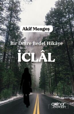 Bir Ömre Bedel Hikaye İclal - 1