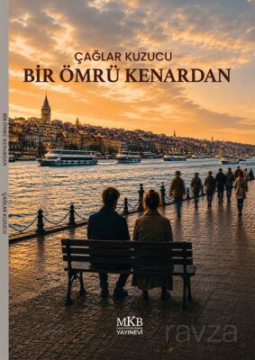 Bir Ömrü Kenardan - 1
