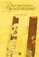 Bir Ömür Bir Sohbet - TÜSTAV (T. Sosyal Tarih Vakfı) Yayınları