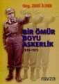 Bir Ömür Boyu Askerlik 1919-1972 - 1