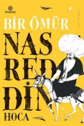 Bir Ömür Nasreddin Hoca - Hasbahçe