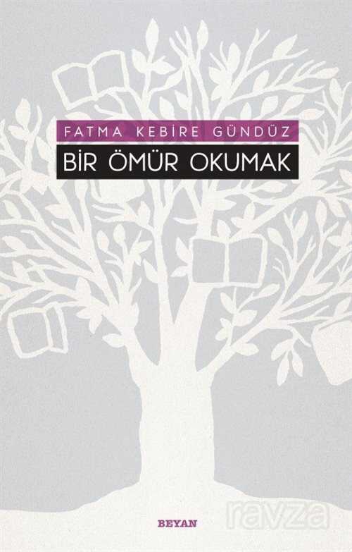 Bir Ömür Okumak - 1