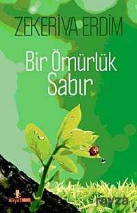 Bir Ömürlük Sabır - 1