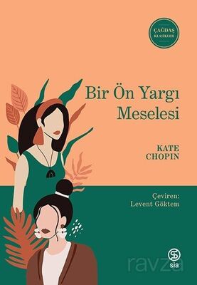 Bir Ön Yargı Meselesi - 1