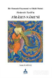 Bir Osmanlı Fizyonomi ve Okült Metni: Firdevsî-İ Tavîl'in Firaset-Name'si - Son Çağ Yayınları - Akademik